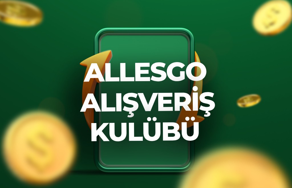 GO Kulübü’nün Kaçırılmayacak Fırsatları Allesgo’da Sizi Bekliyor!